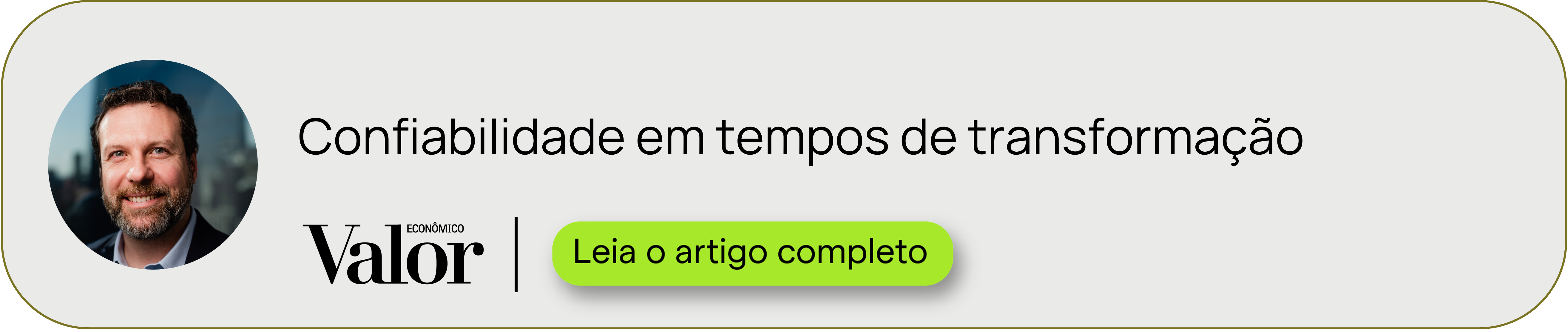Confiabilidade em tempos de transformação_Branded content para a revista Executivo de Valor